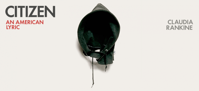 A Review of Claudia Rankine's 'Citizen, An American Lyric' - New Politics