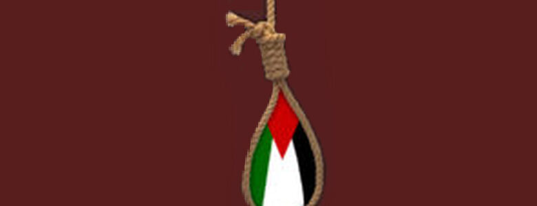 Israel, Apartheid and the Death Penalty, Codifying War on Palestinian Life